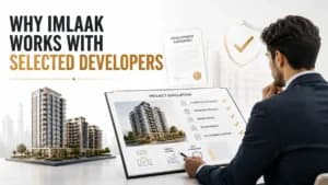 Why Imlaak Works With Selected Developers for Real Estate Investment Advisory